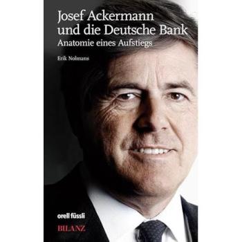 Josef Ackermann und die Deutsche Bank | Erik Nolmans | German | Buch