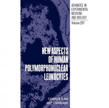 New Aspects of Human Polymorphonuclear Leukocytes