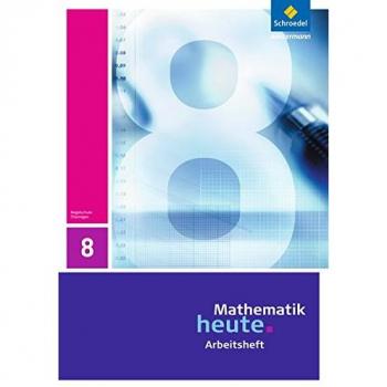 Mathematik heute - Ausgabe 2010 für Thüringen: Arbeitsheft 8