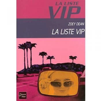 La Liste VIP, Tome 1 :
