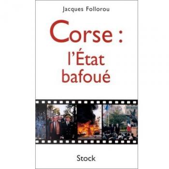 Corse, l'Etat bafoué Jacques Follorou Stock