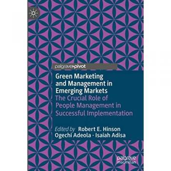 Green Marketing and Management in Emerging Markets