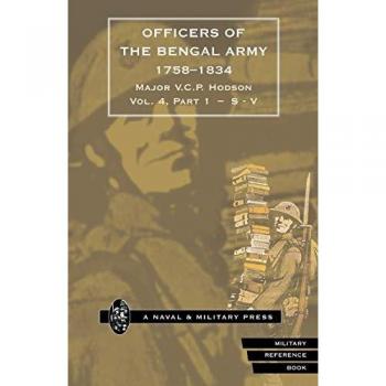 HODSON - OFFICERS OF THE BENGAL ARMY 1758-1834 Volume Five