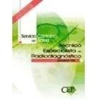 Técnico Especialista de Radiodiagnóstico. Servicio Cántabro de Salud. Temario Vol. I.