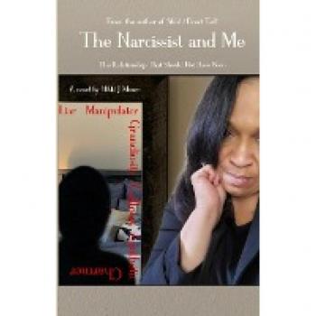 The Narcissist and Me: The Relationship That Should Not Have Been