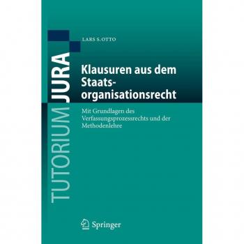 Klausuren aus dem Staatsorganisationsrecht