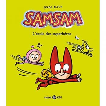 SamSam, Tome 09 - L'école des superhéros (BD)