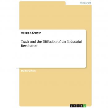 Trade and the Diffusion of the Industrial Revolution