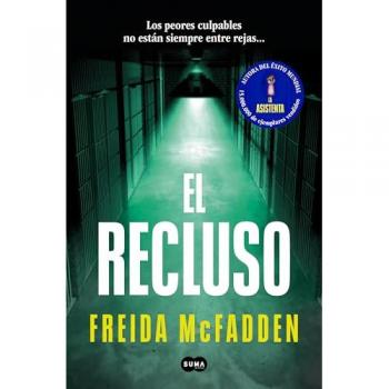 El Recluso - Santiago Del Rey Farrés (traducción), Freida Mcfadden (autor), Santiago Del Rey Farrés (traducción)