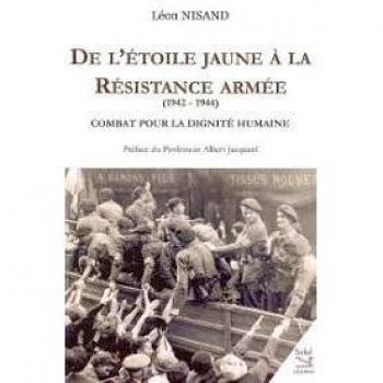 De l'Etoile Jaune a Resistance Armée - Nisand
