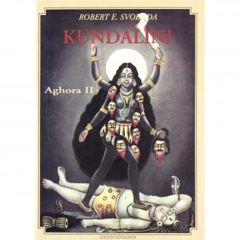 Aghora. Vol. 2: Kundalini.
