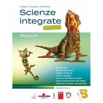 Scienze integrate. Green. Per gli Ist. tecnici e professionali. Con e-book. Con espansione online. Vol. B: Biologia