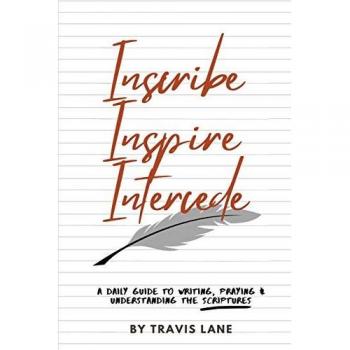 Inscribe Inspire Intercede