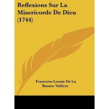 Reflexions Sur La Misericorde De Dieu (1744)