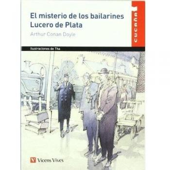 El misterio de los bailarines. Lucero de plata
