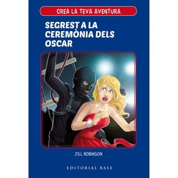 CREA LA TEVA PRÒPIA AVENTURA 2. SEGREST A LA CERIMÒNIA DELS OSCAR