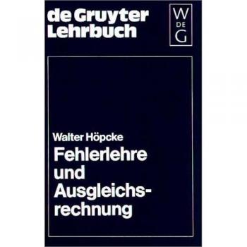 Fehlerlehre und Ausgleichsrechnung