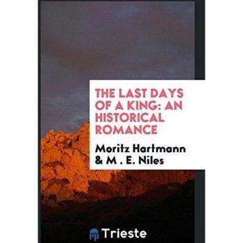 The Last Days of a King