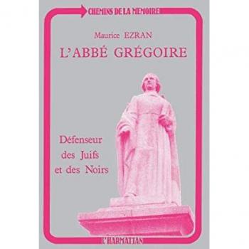 L'abbé Grégoire, défenseur des Juifs et des Noirs