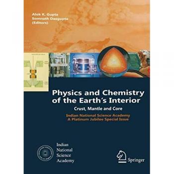Physics and Chemistry of the Earth's Interior