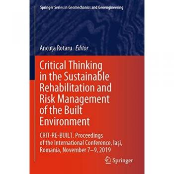 Critical Thinking in the Sustainable Rehabilitation and Risk Management of the Built Environment