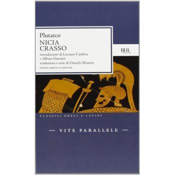 Vite parallele. Nicia-Crasso