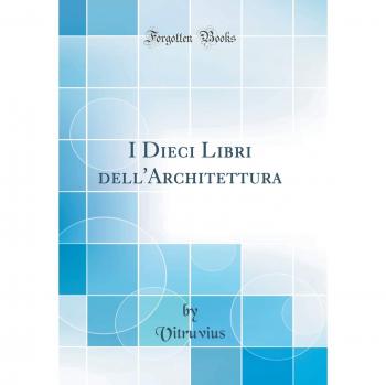 I Dieci Libri dell'Architettura