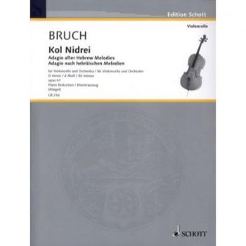 Kol Nidrei: Adagio nach hebräischen Melodien. op. 47. Violoncello und Orchester. Klavierauszug mit Solostimme.