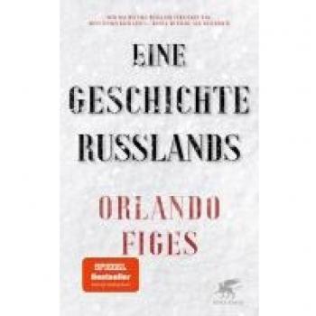 Orlando Figes Eine Geschichte Russlands: Spiegel-Bestseller