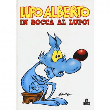 Lupo Alberto In bocca lupo