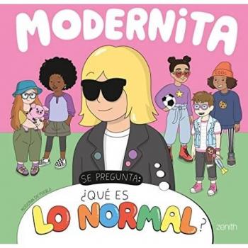 MODERNITA SE PREGUNTA ¿QUE ES LO NORMAL?