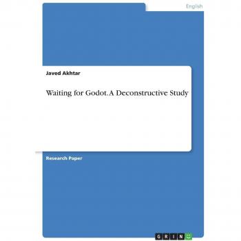 Waiting for Godot. A Deconstructive Study