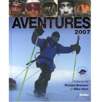 Aventures 2007 - Exploits, Nature, Explorations