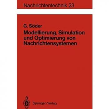 Modellierung, Simulation Und Optimierung Von Nachrichtensystemen,  Nachrichtentechnik