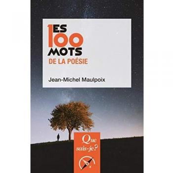 Les 100 Mots De La Poésie