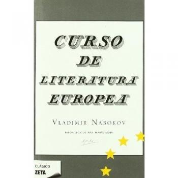 CURSO DE LITERATURA EUROPEA (BEST SELLER ZETA BOLSILLO) -  Vladimir Nabokov