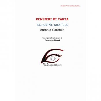 Pensieri di carta. Aforismi. Ediz. in braille