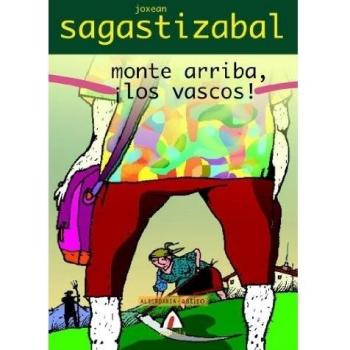 Monte Arriba, ¡Los Vascos! - Sagastizabal, Joxean
