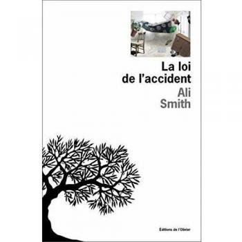 Ali Smith La Loi De L'Accident