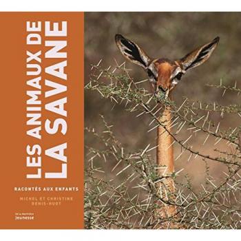 Les animaux de la savane racontés aux enfants