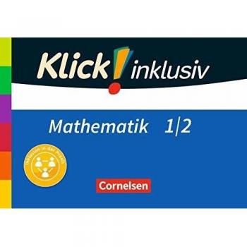 Klick! inklusiv - Grundschule / Förderschule - Mathematik: 1./2. Schuljahr - Themenhefte 1-6 im Paket