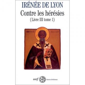 Sc 210 contre les hérésies, livre iii-1