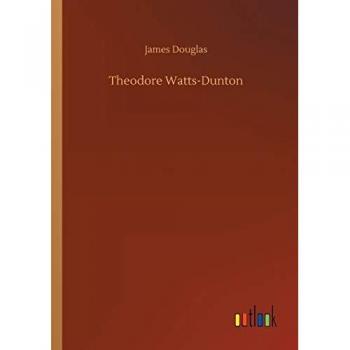 Theodore Watts-Dunton