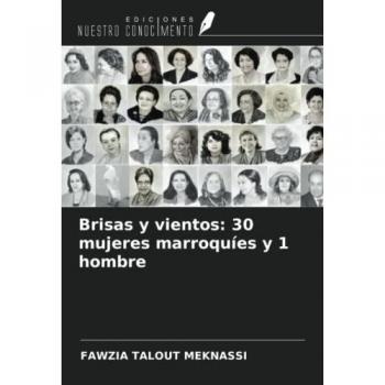 Brisas y vientos: 30 mujeres marroquíes y 1 hombre