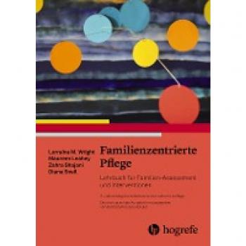 Wright, Lorraine M.: Familienzentrierte Pflege