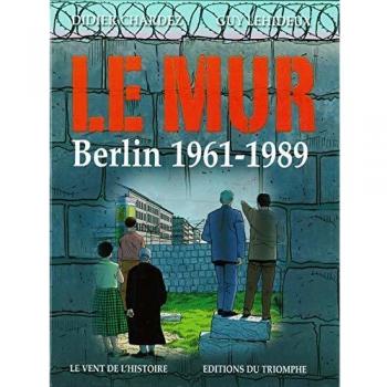 Le Mur, Berlin 1961-1989