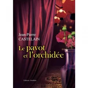 Le pavot et l'orchidée