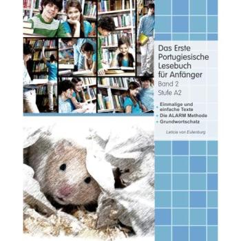 Das Erste Portugiesische Lesebuch für Anfänger Band 2, Schulbücher von Audiolego
