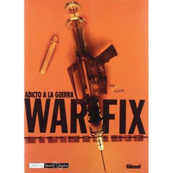 Comic War Fiz adicto a la Guerra Glenat