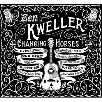 Changing Horses – BEN KWELLER – Preis 24.04.2025 05:11:15 h